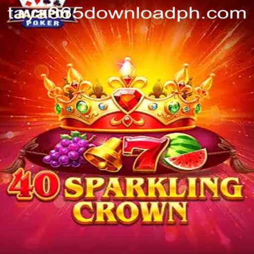 Discovering the Thrills of 40SparklingCrown and How to Access it with Taya365 Download