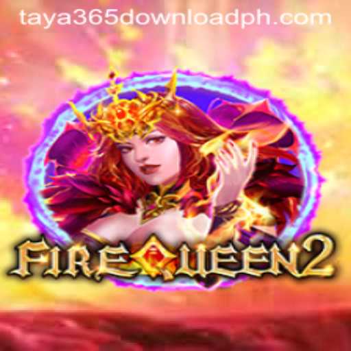 Exploring the Thrilling World of FireQueen2: A Gaming Adventure with Taya365