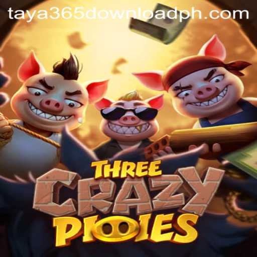 Discover the Exciting World of ThreeCrazyPiggies with Taya365 Download